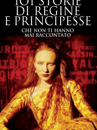 101 storie di regine e principesse che non ti hanno mai raccontato