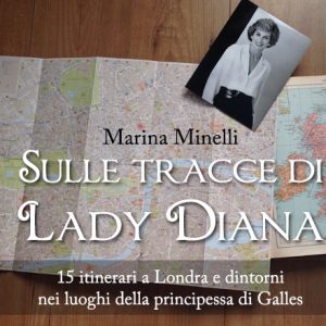 Sulle tracce di Diana, la Londra della principessa di Galles