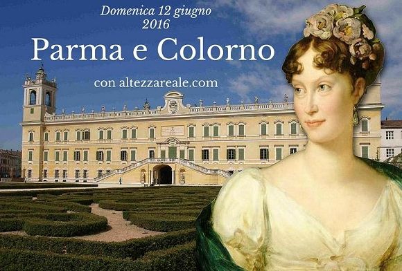 Parma e Colorno con la duchessa Maria Luigia